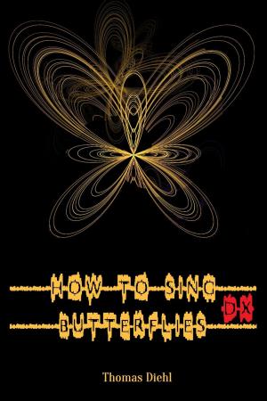 Cover of the book How to Sing Butterflies DX by フランツ・カフカ(Franz Kafka)
