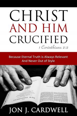 Book cover of Christ and Him Crucified