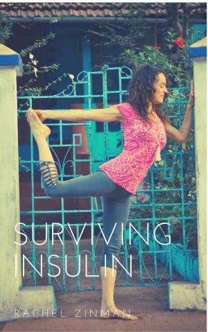 Cover of the book Surviving Insulin by Andriana Follea