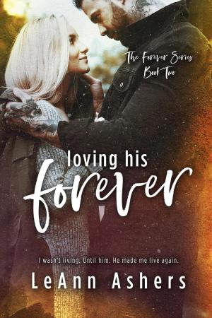 Book cover of Loving His Forever
