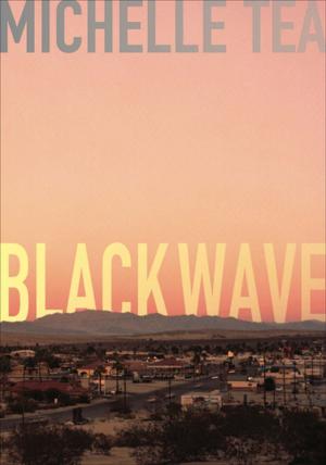 Cover of the book Black Wave by 