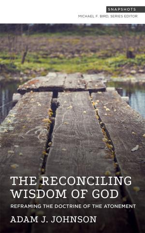 Cover of the book The Reconciling Wisdom of God by Richard B. Gaffin Jr., Geerhardus J. Vos