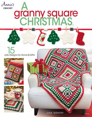 Cover of the book Granny Square Christmas by Annies