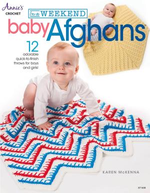 Cover of the book In a Weekend: Baby Afghans by Cindy Adams
