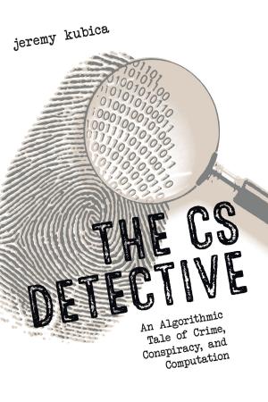 Cover of the book The CS Detective by Nathanael Kuipers, Mattia Zamboni