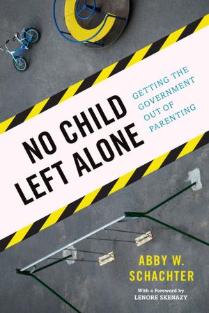Cover of the book No Child Left Alone by Conrad Black