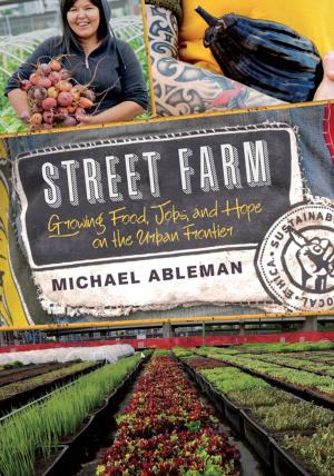 Cover of the book Street Farm by Eliot Coleman