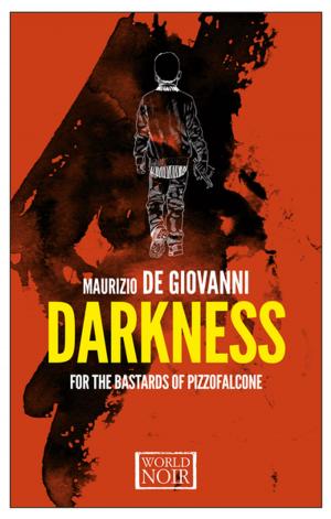 Book cover of Darkness for the Bastards of Pizzofalcone