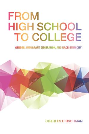 Cover of the book From High School to College by Frederick F. Wherry, Kristin S. Seefeldt, Anthony S. Alvarez, Jose Quinonez