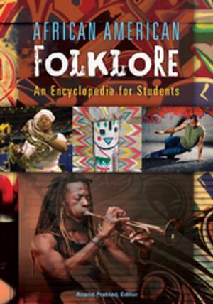 Cover of the book African American Folklore: An Encyclopedia for Students by Robbin F. Laird, Edward Timperlake, Richard Weitz