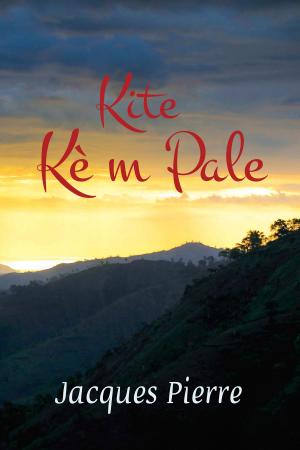 Cover of the book Kite Kè m Pale by Cindy Waszak Geary, LaHoma Smith Romocki