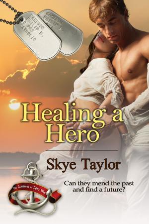 Cover of the book Healing a Hero by Elizabeth Sinclair