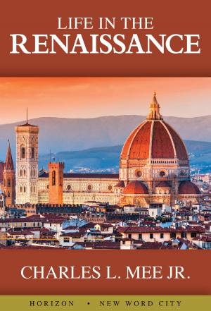 Cover of the book Life in the Renaissance by Steven M. Forman