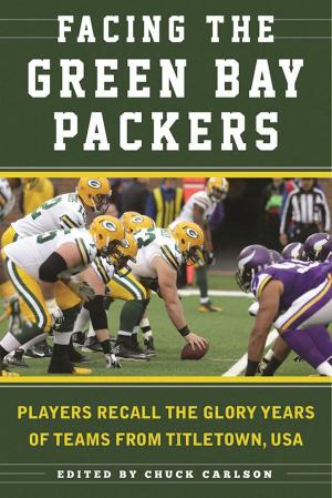 Cover of the book Facing the Green Bay Packers by Bill Brill