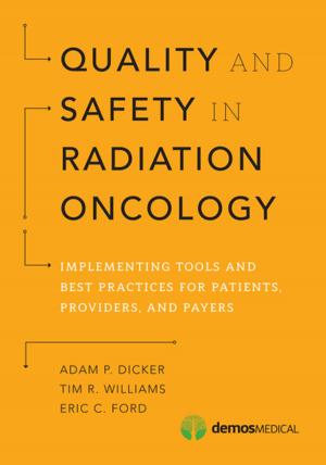 Cover of the book Quality and Safety in Radiation Oncology by James E. Allen, PhD, MSPH, NHA, IP