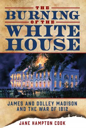 Cover of the book The Burning of the White House by Leo Damore