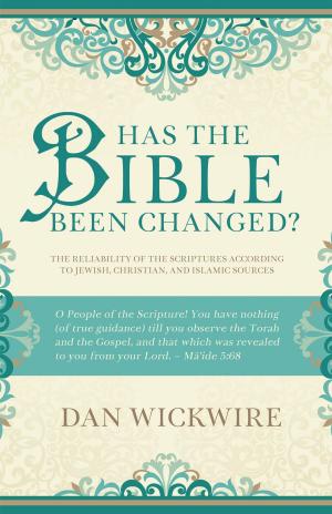 Cover of the book Has the Bible Been Changed?: The Reliability of the Scriptures According to Jewish, Christian, and Islamic Sources by Dale Morrison, Dr. Jacob West