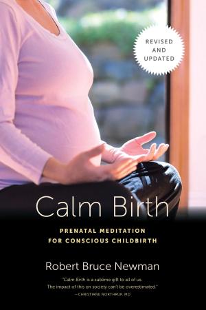 Cover of the book Calm Birth, Revised by Mark Dapin