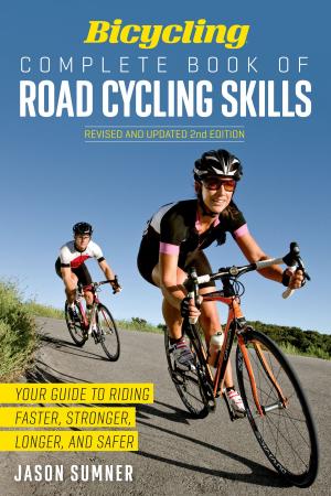 Cover of Bicycling Complete Book of Road Cycling Skills