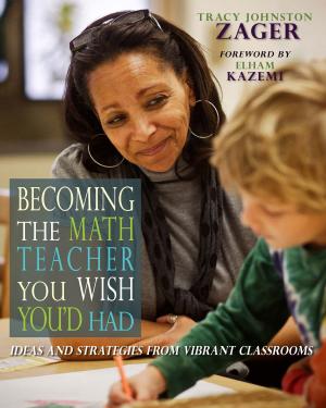 Cover of the book Becoming the Math Teacher You Wish You'd Had by Stacey Shubitz
