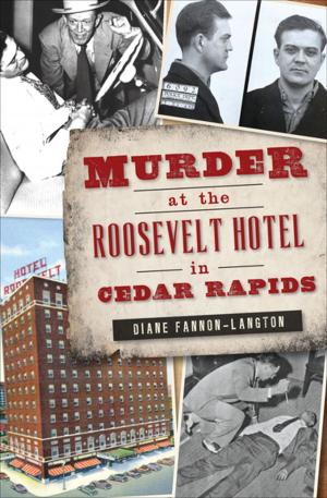 Cover of the book Murder at the Roosevelt Hotel in Cedar Rapids by Richard G Tomkies
