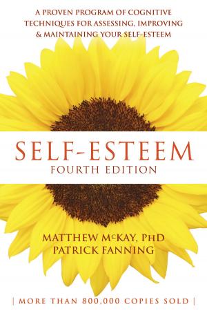 Cover of the book Self-Esteem by Avigail Lev, PsyD, Matthew McKay, PhD