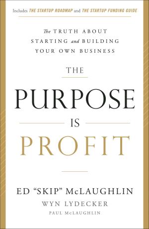bigCover of the book The Purpose Is Profit by 