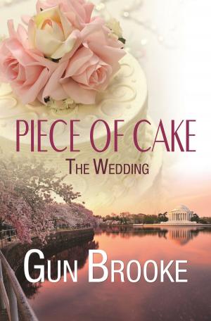 Cover of the book Piece of Cake: The Wedding by MJ Williamz