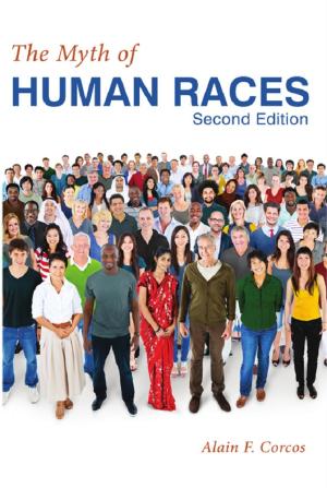 Cover of the book The Myth of Human Races by Charles Eby