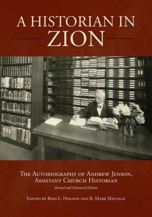 Cover of the book A Historian in Zion by Andrus, Hyrum L.