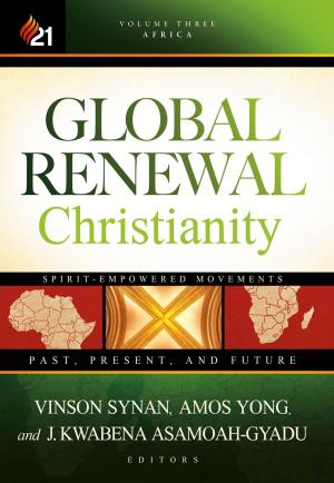 Cover of the book Global Renewal Christianity by Pat Schatzline