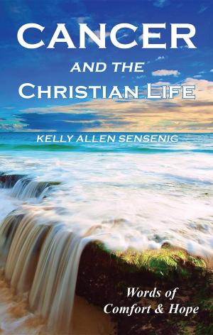 bigCover of the book Cancer and the Christian Life by 