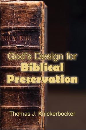 Cover of the book God's Design for Biblical Preservation by Kelly Sensenig