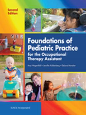 Cover of Foundations of Pediatric Practice for the Occupational Therapy Assistant, Second Edition