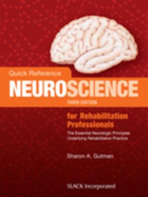 Cover of the book Quick Reference Neuroscience for Rehabilitation Professionals by 