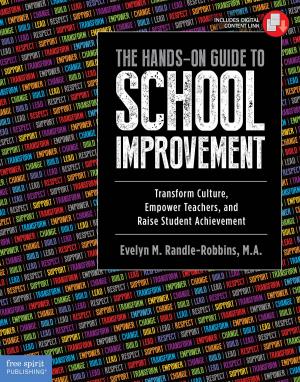 Cover of the book The Hands-On Guide to School Improvement by Dina Brulles, Ph.D., Karen L. Brown, M.Ed.