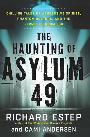 bigCover of the book The Haunting of Asylum 49 by 