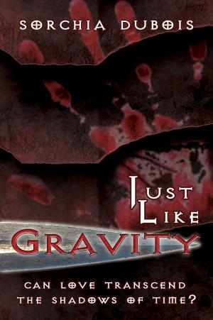Cover of the book Just Like Gravity by V.R. Craft