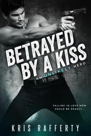 bigCover of the book Betrayed by a Kiss by 