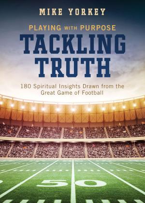 Cover of the book Tackling Truth by Lisa Carter, Mary Davis, Susanne Dietze, Anita Mae Draper, Patty Smith Hall, Cynthia Hickey, Lisa Karon Richardson, Lynette Sowell, Kimberley Woodhouse