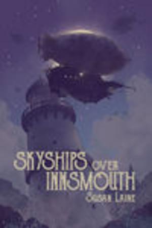 Cover of the book Skyships Over Innsmouth by EM Lynley
