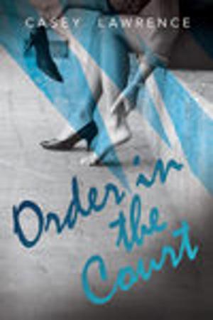 Cover of the book Order in the Court by Ariel Tachna
