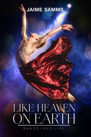 Cover of the book Like Heaven on Earth by Sherilee Gray