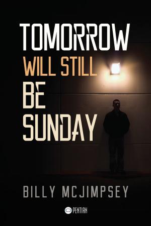 Cover of Tomorrow Will Still Be Sunday