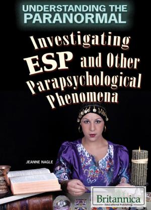 Cover of the book Investigating ESP and Other Parapsychological Phenomena by Robert Curley