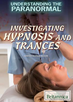 Cover of the book Investigating Hypnosis and Trances by Sherman Hollar