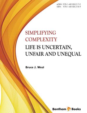Cover of the book Simplifying Complexity: Life is Uncertain, Unfair and Unequal Volume: 1 by Jacky  J. Cosson