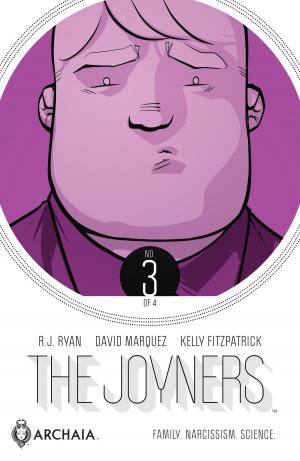 Cover of the book The Joyners #3 by Jackson Lanzing, Collin Kelly, Alyssa Milano