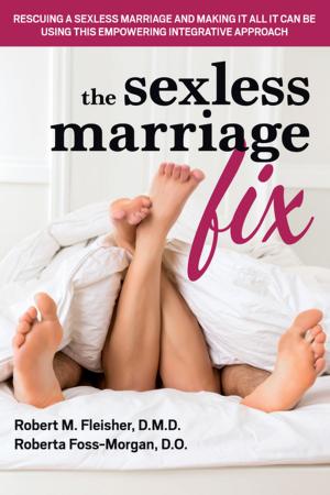 Cover of the book The Sexless Marriage Fix by Helen Purperhart
