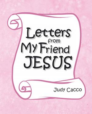 Cover of the book Letters from My Friend Jesus by Clifton L. Battle
